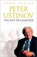 Peter Ustinov: The Gift of Laughter, The Authorized Biography артикул 9006d.