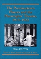 The Provincetown Players and the Playwrights' Theatre, 1915-1922 артикул 9018d.