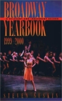 Broadway Yearbook, 1999-2000: A Relevant and Irreverent Record (Broadway Yearbook) артикул 9020d.
