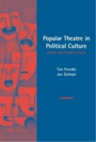 Popular Theatre in Political Culture: Britain and Canada in Focus артикул 9054d.