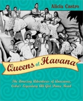 Queens of Havana: The Amazing Adventures of Anacaona, Cuba's Legendary All-Girl Dance Band артикул 9246d.