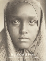 In and Out of Focus: Images from Central Africa, 1885-1960 артикул 9294d.